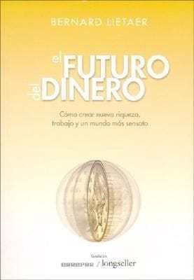 El Futuro del Dinero