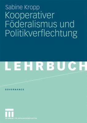 Kooperativer F Deralismus Und Politikverflechtung
            
                Governance Paperback