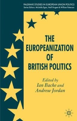 The Europeanization of British Politics
            
                Palgrave Studies in European Union Politics Paperback