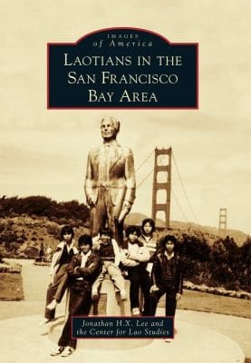 Laotians in the San Francisco Bay Area
            
                Images of America