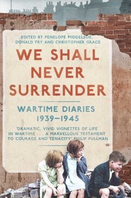 We Shall Never Surrender British Voices 19391945