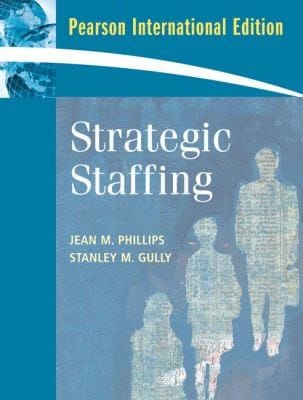 Strategic Staffing Jean Phillips and Stanley Gully