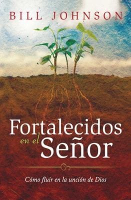 Fortalecidos en el Senor