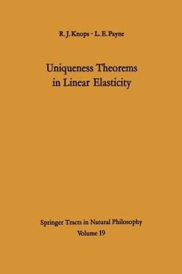 Uniqueness Theorems in Linear Elasticity
            
                Springer Tracts in Natural Philosophy