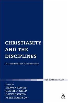 Christianity and the Disciplines
            
                Religion and the University