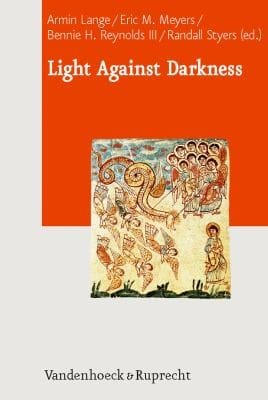 Light Against Darkness
            
                Journal of Ancient Judaism Supplements JajS