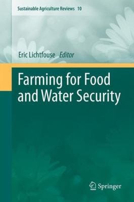 Farming for Food and Water Security
            
                Sustainable Agriculture Reviews