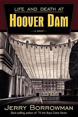 Life and Death at Hoover Dam