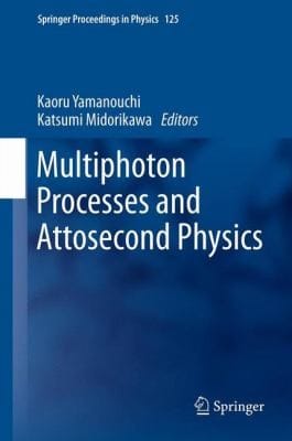 Multiphoton Processes and Attosecond Physics
            
                Springer Proceedings in Physics Hardcover