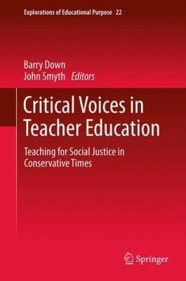 Critical Voices in Teacher Education
            
                Explorations of Educational Purpose