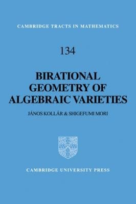 Birational Geometry of Algebraic Varieties
            
                Cambridge Tracts in Mathematics Paperback