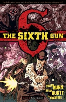 The Sixth Gun Volume 2 Tp
            
                Sixth Gun