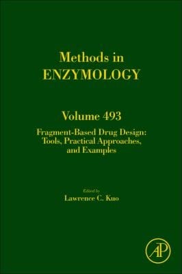 Fragmentbased Drug Design Tools Practical Approaches And Examples