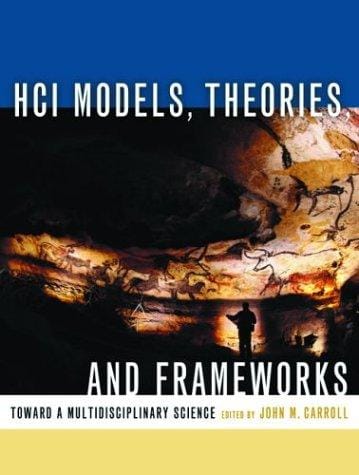 HCI models, theories, and frameworks