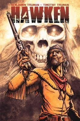 A Man Named Hawken Being A Pictorialized Account Of The Life And Times Of The Renegade Kitchell Hawken His Notorious Forays Perilous Adventures Bizarre Encounters And Loathsome Misdeeds His Horrors And Strange Phantomnation And His Violent Depredations Against His Malefactors During His Vendetta In The Arizona Territory 1881