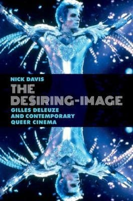 The Desiringimage Gilles Deleuze And Contemporary Queer Cinema