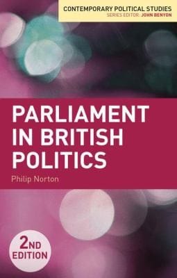 Parliament in British Politics
            
                Contemporary Political Studies