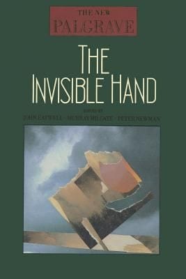 The New Palgrave The Invisible Hand