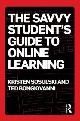 The Savvy Students Guide To Online Learning