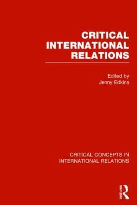 Critical International Relations 4 Vols