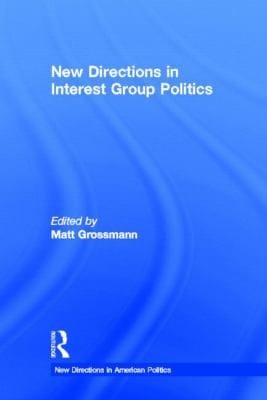 New Directions In Interest Group Politics