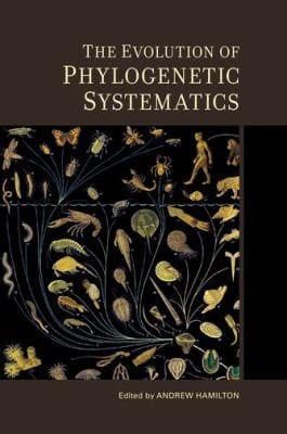 The Evolution of Phylogenetic Systematics
            
                Species and Systematics