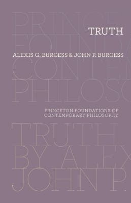 Truth Princeton Foundations of Contemporary Philosophy
