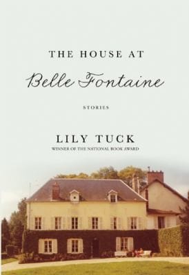 The House At Belle Fontaine Stories