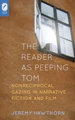The Reader as Peeping Tom
