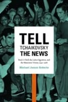 Tell Tchaikovsky The News Rock N Roll The Labor Question And The Musicians Union 19421969