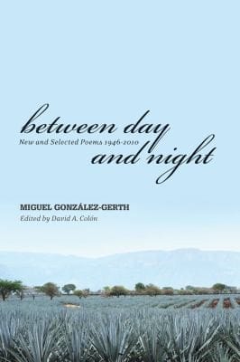 Between Day And Night New And Selected Poems 19462010