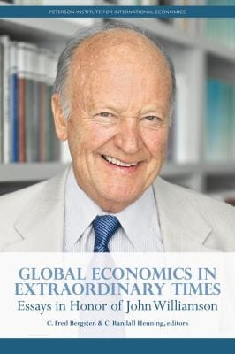Global Economics In Extraordinary Times Essays In Honor Of John Williamson