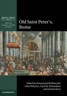 Old Saint Peters Rome
            
                British School at Rome Studies
