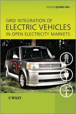 Grid Integration Of Electric Vehicles In Open Electricity Markets