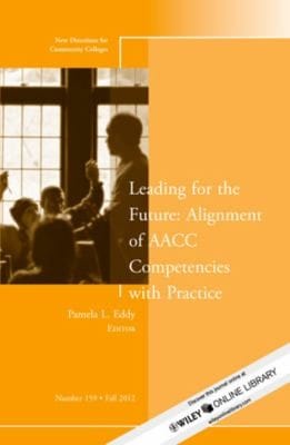 Leading For The Future Alignment Of Aacc Competencies With Practice
