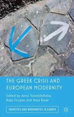 The Greek Crisis And European Modernity