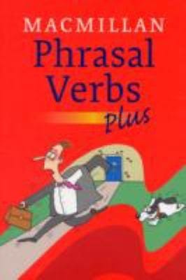 Macmillan Phrasal Verbs Plus