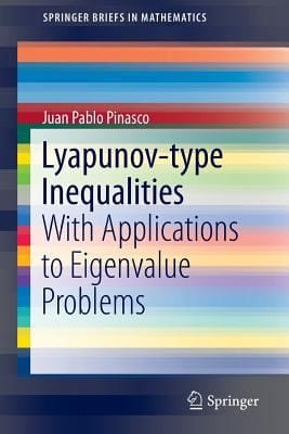 Lyapunovtype Inequalities
            
                Springerbriefs in Mathematics