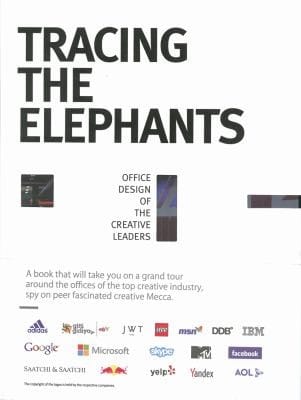 Tracing The Elephants Office Designs Of The Creative Leaders