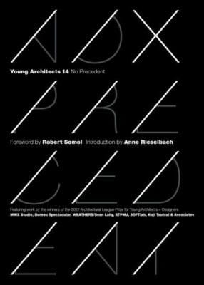 Young Architects 14 No Precedent