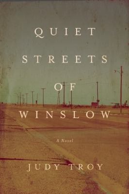 Quiet Streets Of Winslow A Novel