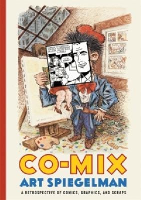 Comix A Retrospective Of Comics Graphics And Scraps