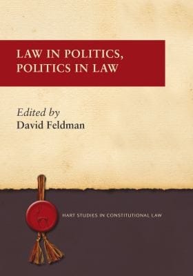 Law in Politics Politics in Law
            
                Hart Studies in Constitutional Law