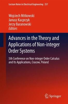 Advances in the Theory and Applications of NonInteger Order Systems
            
                Lecture Notes in Electrical Engineering