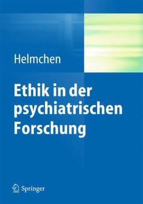 Ethik Psychiatrischer Forschung
