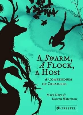 A Swarm A Flock A Host A Compendium Of Creatures