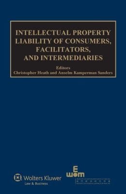 Intellectual Property Liability Of Consumers Facilitators And Intermediaries
