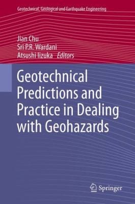 Geotechnical Predictions and Practice in Dealing with Geohazards
            
                Geotechnical Geological and Earthquake Engineering