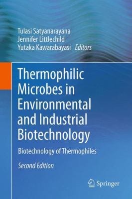 Thermophilic Microbes in Environmental and Industrial Biotechnology 2nd Ed