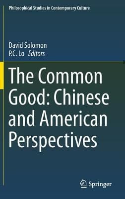 The Common Good Chinese And American Perspectives
